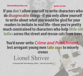 Lionel Shriver on characters who do disagreeable things